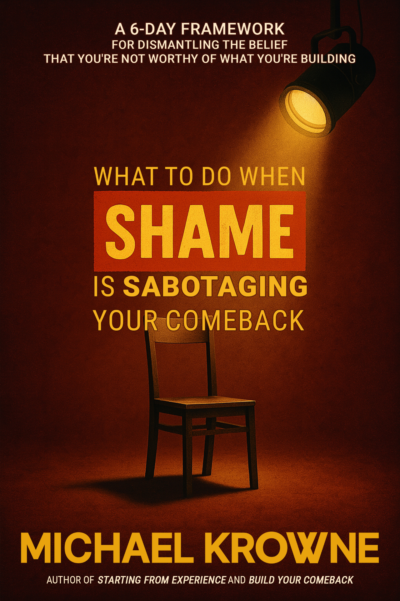 When Shame Is Sabotaging Your Comeback cover